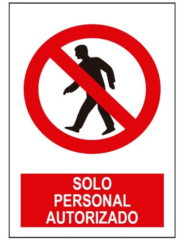 Cartel PVC A4 "Solo personal autorizado"